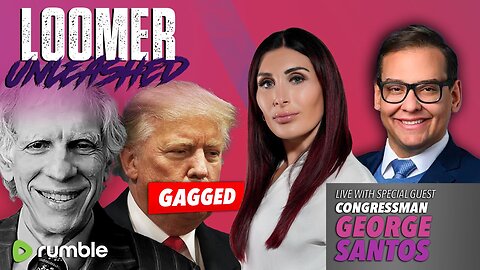 EP7: NYC Judge Who GAGGED Trump EXPOSED: Rep. George Santos Shares Loomer Report With Congress