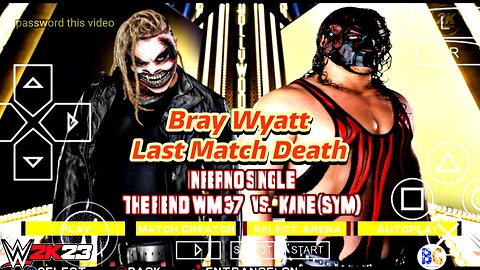 Bray Wyatt Last Match Death Wwe2k23 ppsspp Mobile Gameplay (YouTube Psp Emulator Gameplay)