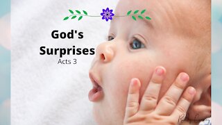 God's Surprises - Acts 3