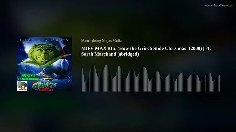 MIFV MAX #15: ‘How the Grinch Stole Christmas’ (2000) | Ft. Sarah Marchand (abridged)