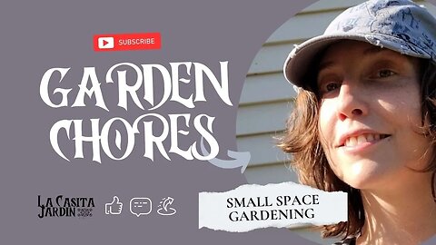 Small Space Garden Chores