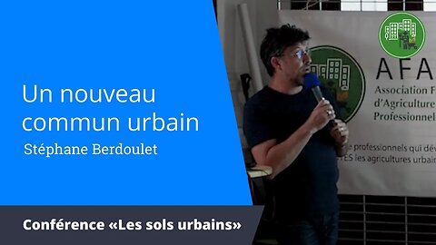 Un nouveau commun urbain, Stéphane Berdoulet