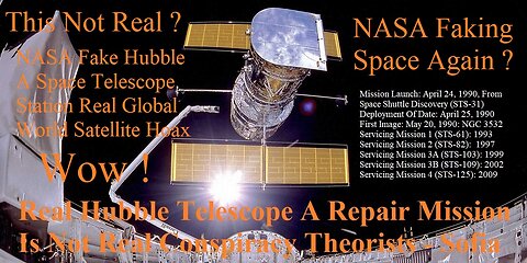 Real Hubble Telescope Repair Mission Is Not Real Conspiracy Theorists NASA-SOFIA
