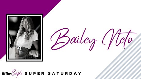 Bailey Neto // MONAT VIRTUAL SUPER SATURDAY - June 2021