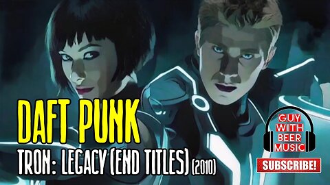 DAFT PUNK | TRON: LEGACY (END TITLES) (2010)