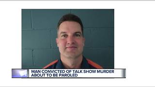 Man convicted of talk show murder about to be paroled