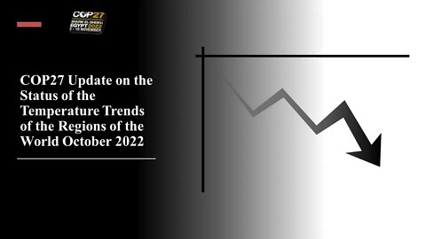 COP27 G20 Update on the Status of the Temperature Trends of the Regions of the World October 2022