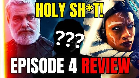 Ahsoka Episode 4 Review | EVERYONE Will Be Talking About THIS! - What Does It Mean For Star Wars?