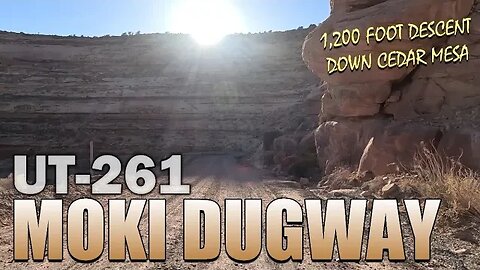 Moki Dugway Scenic Backway [Utah State Route 261 Drive-Through] - BLM (Monticello Field Office)