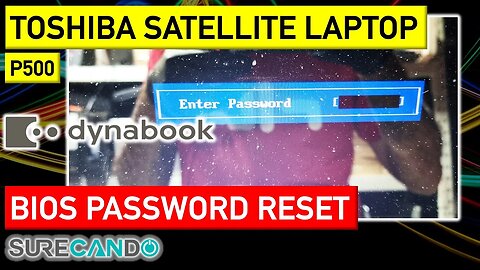 Toshiba Satellite P500 BIOS Password Reset_ Unlock Your Laptop Now!