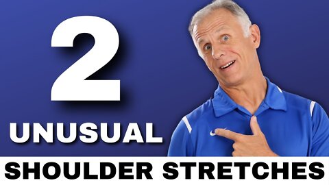 2 Unusual Stretches For Tense Shoulders