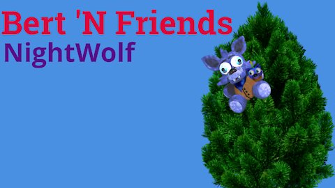 (S4E9) NightWolf - Bert 'N Friends