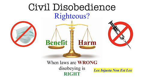 Civil Disobedience - Righteous Act? - 3