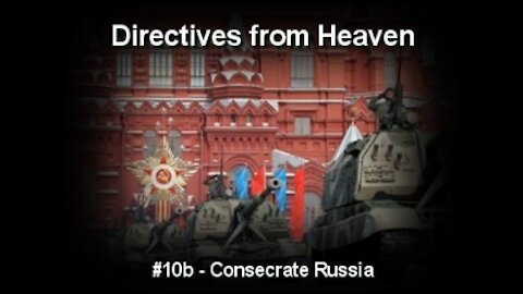 Consecrate Russia, Part 2