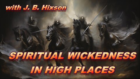 Spiritual Wickedness in High Places
