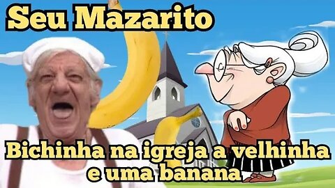 Escolinha do Professor Raimundo; Mazarito, a Bichinha na igreja e a velhinha safada.