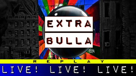 Convo Couch Surfin' w/Fiorella Isabel | Extra Bulla REPLAY