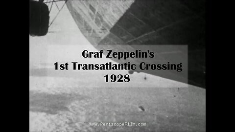 Graf Zeppelin's 1st Transatlantic Crossing