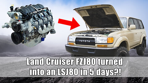 TURNING A LAND CRUISER FZJ80 INTO AN LSJ80 IN 5 DAYS!!