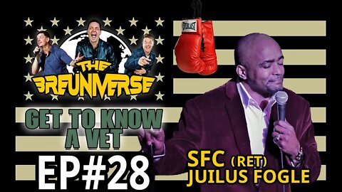 Get To Know A Vet: SFC ret. Julius Fogle | Episode 28 of The Breuniverse Podcast with Jim Breuer