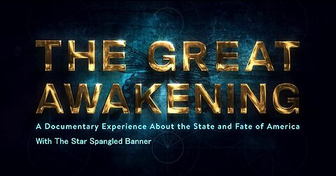 The Great Awakening - Plandemic Series 3