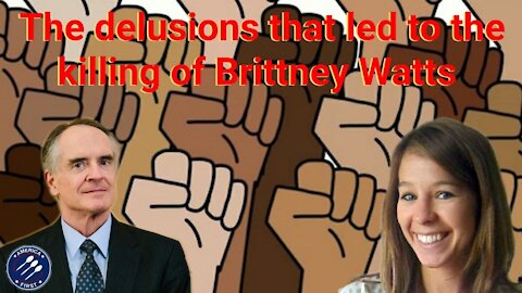 Jared Taylor || THe delusions that led to the killing of Brittney Watts