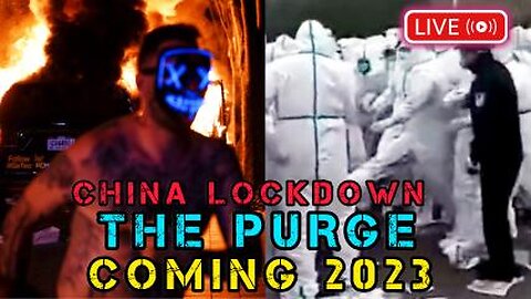 China Style Lockdowns Coming To A City Near You/Inflation, Famine & The Purge Law Of 2023 Goes Live