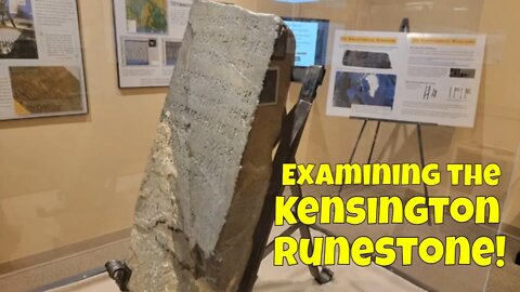 Examining the Kensington Runestone at the Runestone Museum