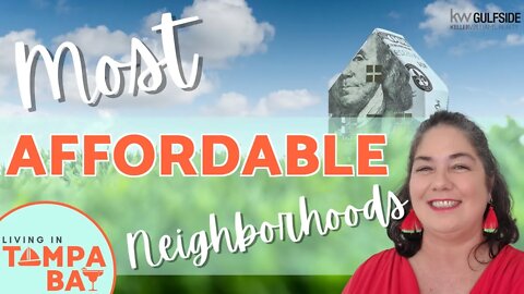 Affordable Neighborhoods Near the Beach in Florida | Living in Tampa Bay