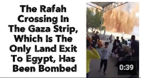 The Rafah Crossing In The Gaza Strip, Which Is The Only Land Exit To Egypt, Has Been Bombed