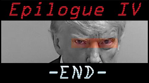 Epilogue IV -END-
