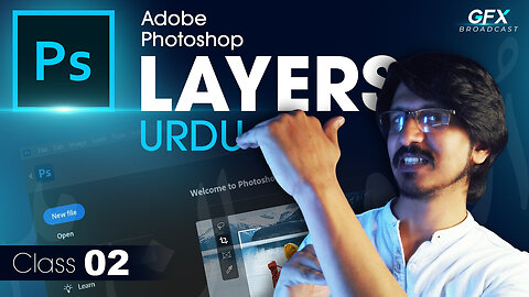 Adobe Photoshop | Layers | Urdu/Hindi | Class 2