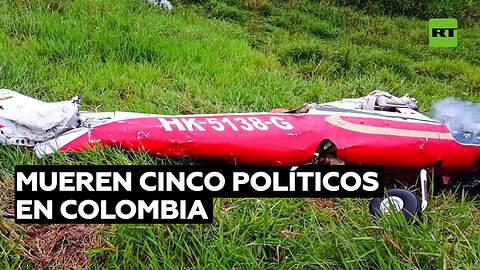 Mueren cinco políticos del partido Centro Democrático en un accidente aéreo en Colombia