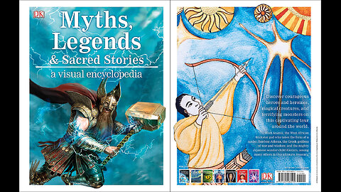 Myths, Legends, and Sacred Stories: A Visual Encyclopedia