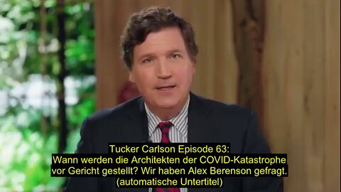 Tucker Carlson Episode 63 (automatische Untertitel)