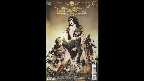 Knight Terrors: Wonder Woman -- Issue 1 (2023, DC Comics) Review