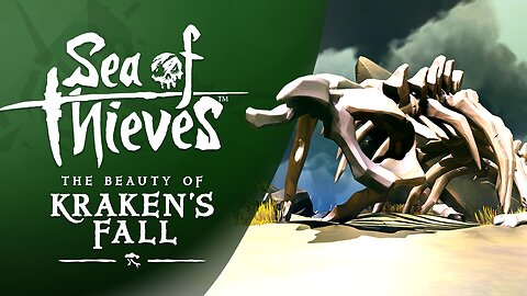 Sea of Thieves: The Beauty of Kraken's Fall