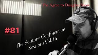#81 The Solitary Confinement Sessions Vol.16