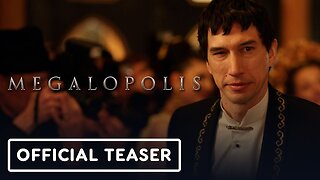 Megalopolis - Official Teaser Trailer