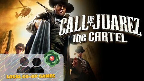 Call of Juarez The Cartel - How to Play Splitscreen Multiplayer on Nucleus Coop [Gameplay]