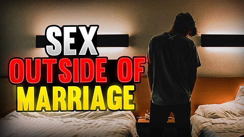 Why Sex Should Be Kept For Marriage
