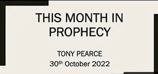 This Month in Prophecy - October 2022