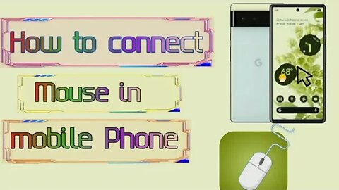 How to connect mouse in mobile Phone