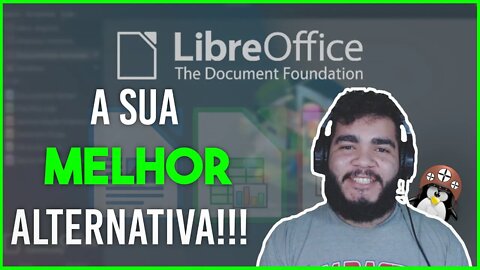 LibreOffice: Uma ALTERNATIVA interessante a outros pacote de escritório!