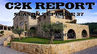 C2K Report S2 E0037: The Great Restorer