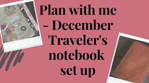 Plan with me - Setting up December's travelers notebook