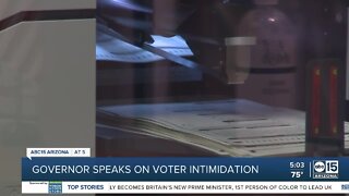 Arizona Governor speaks on voter intimidation