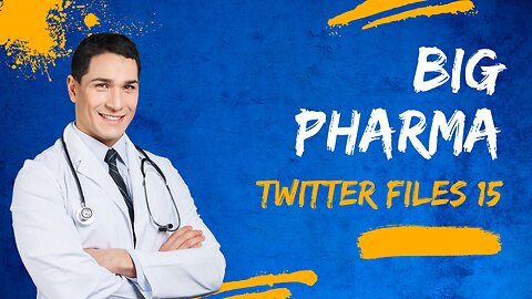 Big Pharma Twitter File