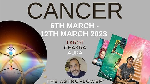 CANCER YOUR CHAKRAS ARE READY TO BURST UNLESS YOU LIVE YOUR ULTIMATE DESIRES TAROT AURA 6-12TH MARCH