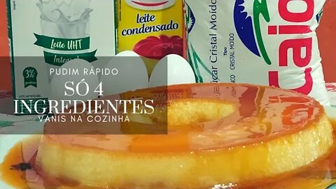 Pudim de Leite com 4 ingredientes